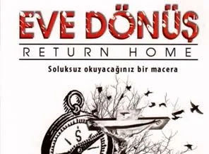Eve dönüş çıktı