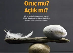 Oruç mu açlık mı?