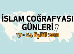 İslam Coğrafyası Günleri başlıyor!