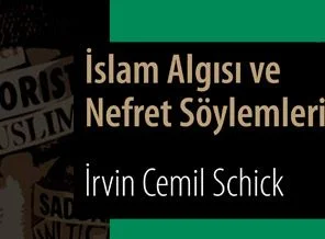 Batının Doğusu: İslam algısı ve nefret söylemleri