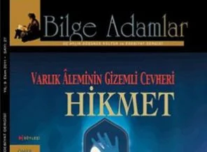 Bilge Adamlar Dergisinin 'Hikmet' sayısı çıktı