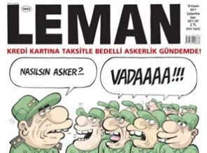 'Leman'ın gözünden bedelli askerlik