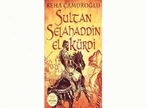 Reha Çamuroğlu'ndan Selahaddin Romanı