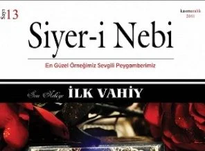 Siyer-i Nebi Dergisi 3.Yaşına İlk Vahiyle Adım Attı