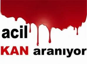 Acil kan aranıyor!