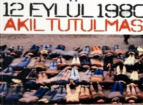 '12 Eylül Darbesi'nde mağdur olanlara tazminat ödensin'