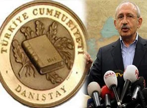 Danıştay'dan Kılıçdaroğlu'na Cevap