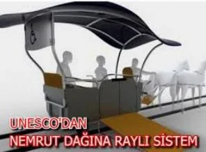 Nemrut'a Katırlı Raylı Sistem geliyor