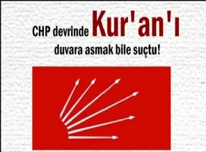 Belgelerle CHP'nin Kur'an yasağı