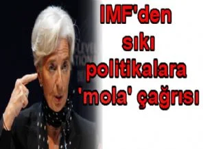 IMF Başkanı'ndan ilginç sözler