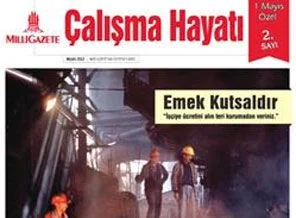 Milli Gazete'den 1 Mayıs sürprizi