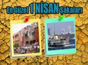Tarihe geçen 1 Nisan şakaları