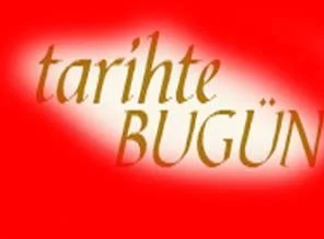 Tarihte bugün
