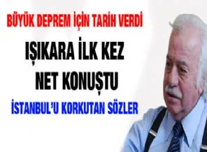 Işıkara büyük depremin tarihini verdi