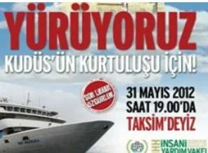 Mavi Marmara ve Kudüs'ün özgürlüğü için yürüyecekler