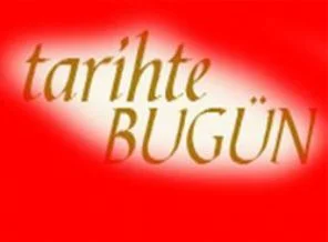 Tarihte bugün