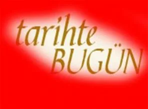 Tarihte bugün