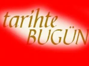 Tarihte bugün
