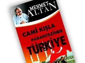 'Cami Kışla Parantezinde Türkiye'