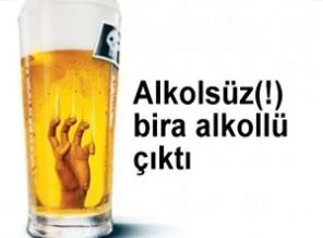 'Alkolsüz Bira' tehlike saçıyor!