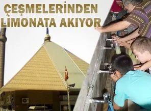 Çeşmelerinden limonata akıyor