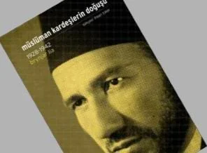 Müslüman Kardeşlerin doğuşu!