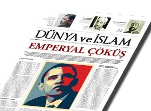 Dünya ve İslam yayın hayatına başladı