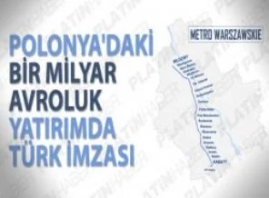 Polonya'daki bir milyar avroluk yatırımda Türk imzası