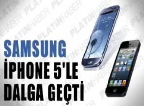 Samsung iPhone 5'le dalga geçti!