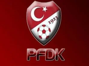 İşte PFDK kararları