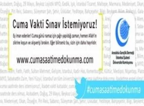 Üniversite öğrencileri: 'Cuma Saatime Dokunma!'