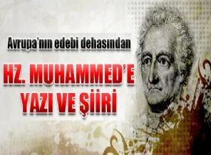 Goethe Hz. Muhammed'i böyle yazmıştı
