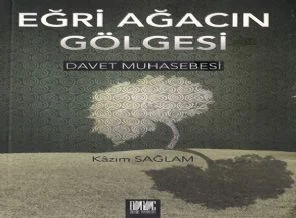 Kazım Sağlam'dan 'Eğri ağacın gölgesi'