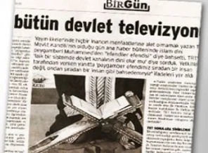 TRT üzerinden Peygambere hakaretin 'Birgün'cesi