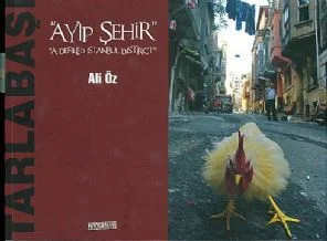 'Ayıp Şehir' kitap oldu