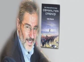 Batı emperyalizmine karşı Osmanlı'nın direnişi
