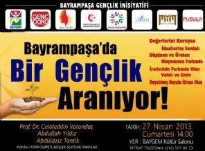'Bayrampaşa'da Bir Gençlik Aranıyor'