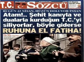 Sözcü doğru bir manşet attı : Ruhuna El Fatiha