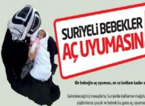 Suriyeli bebekler aç uyumasın!