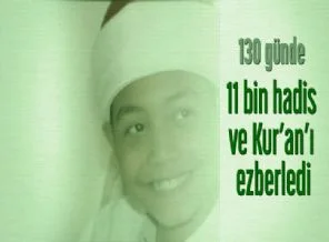 130 günde Kur'an'ı ve 11 bin hadis ezberledi