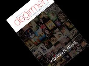 Değirmen Dergisi'nden 100 yılın filmleri dosyası