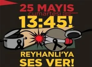 'Reyhanlı'ya Ses Ver'