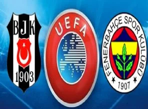 Beşiktaş ve Fener'e UEFA'dan iyi haber !