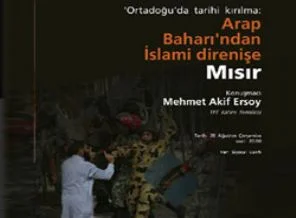 Ortadoğu'da Tarihi Kırılma: Arap Baharı'ndan İslami Direnişe Mısır