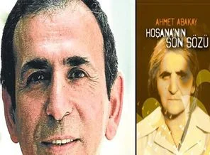 Ahmet Abakay: Annem, Ermeni olduğunu 82 yıl boyunca sakladı...