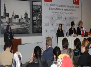Türk ve Rus işkadınları Moskova'da buluştu