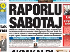 'Raporlu Sabotaj' doğru çıktı