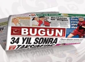 Bugün Gazetesi'ne şok suçlama