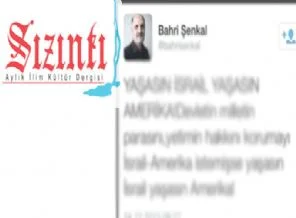 Cemaate yakın yazardan "Yaşasın İsrail" narası!