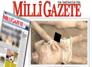 Milli Gazete insanlık utancını nasıl gördü?